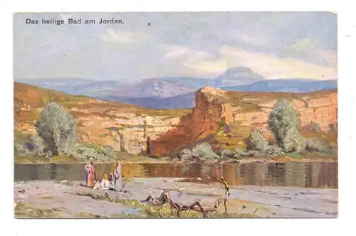 JORDAN - Das heilige Bad am Jordan, Künstler-Karte, Theo Stroefer Nürnberg