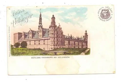 DK 3000 HELSINGÖR, Schloss Kronborg, Lithographie, Remy's Werbekarte, ca. 1905