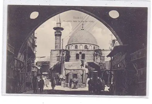 SYRIA / SYRIEN - DAMASKUS, Mosque dans la rue de Midan