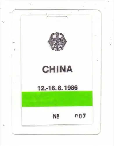 CHINA - State Viisit German President 1986, security badge
