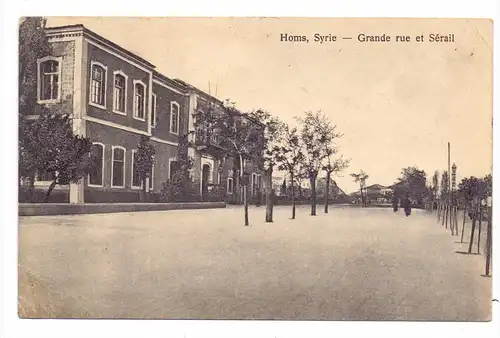 SYRIEN / SYRIA - HOMS, Grande rue et Serail, 1924