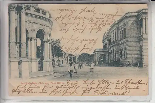 SINGAPORE / SINGAPUR, Club & Post Office, 1906