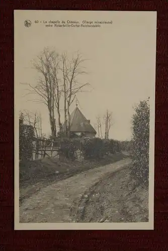 B 4950 WEISMES - OVIVAT, La Chapelle du Chenaux