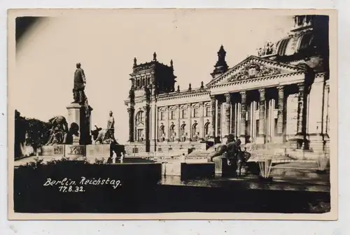 1000 BERLIN - TIERGARTEN, Reichstag, Photo-AK 17.8.32