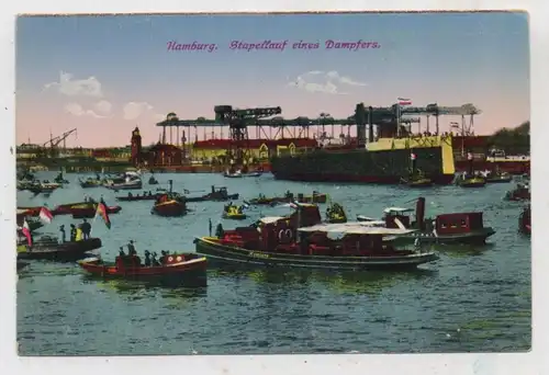 OZEANSCHIFFE - Stapellauf eines Dampfers / Launch of a steamer, hamburg