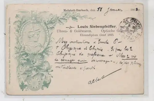 6600 SAARBRÜCKEN - MALSTATT - BURBACH, Louis Siebenpfeiffer, Uhren- & Goldwaren, 1903