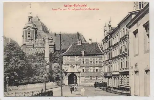 5100 AACHEN - BURTSCHEID, Jonas - Tor und St. Jphann Baptist Pfarrkirche, 1905, Stengel