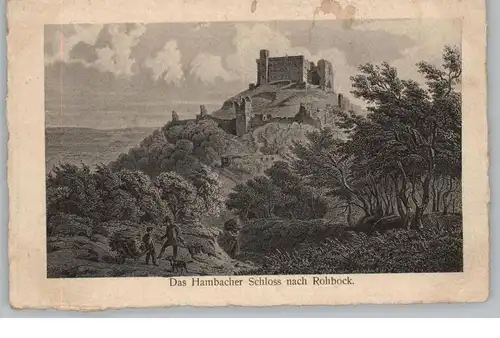 6730 NEUSTADT - HAMBACH, Historische Ansicht des Hambacher Schloßes nach Rohbock