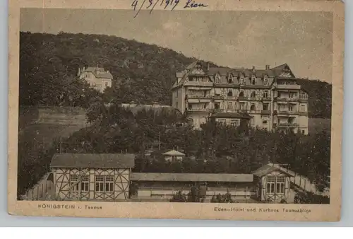 6240 KÖNGSTEIN, Eden-Hotel und Kurhaus Taunusblick, 1919