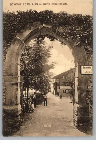 6530 BINGEN - TRECHTINGSHAUSEN, Schweizerhaus bei Burg Rheinstein, 1907