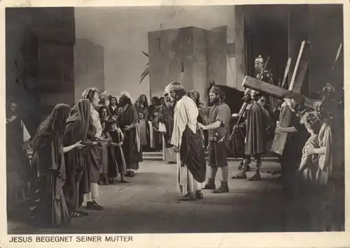 8103 OBERAMMERGAU, Passionsspiele 1934, "Jesus begegnet seiner Mutter"