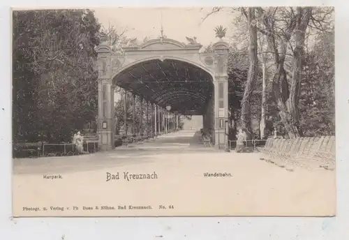 6550 BAD KREUZNACH, Wandelbahn, Does & Söhne, ca. 1905