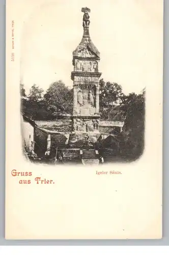 5500 TRIER - IGEL, Igeler Säule, ca. 1900, Schaar & Dathe