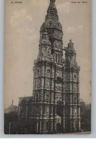 F 59230 SAINT AMAND LES EAUX, Turm der Abtei, 1.Weltkrieg, Verlag Schmitz - Köln