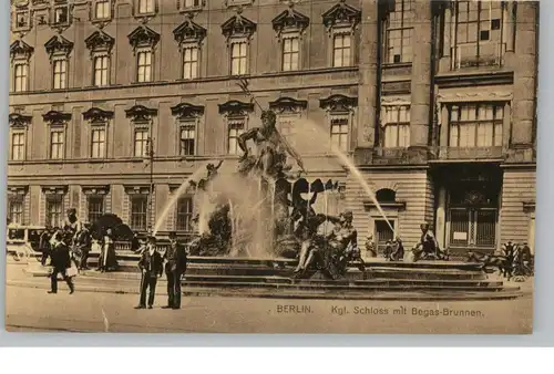 1000 BERLIN, Königliches Schloß und Begas-Brunnen