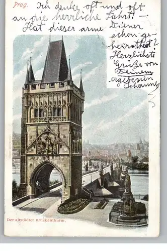 CZ 10000 PRAHA / PRAG, Der altstädter Brückenthurm, 1900