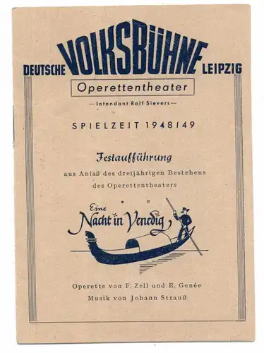 0-7000 LEIPZIG, VOLKSBÜHNE, "Eine Nacht in Venedig", Programm 1948/49,12 Seiten, leicht angetrennt