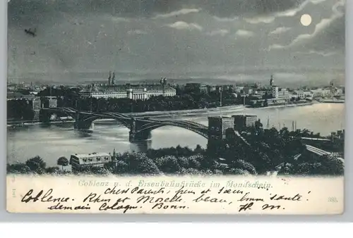 5400 KOBLENZ, Mondscheinkarte, Eisenbahnbrücke, 1901