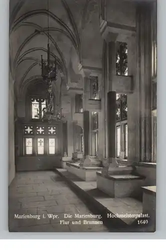 WESTPREUSSEN - MARIENBURG / MALBORK, Hochmeisterpalast, Flur und Brunnen