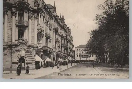 6200 WIESBADEN, Wilhelmstrasse mit Hotel Block und Berliner Hof, 1905, Verlag Boogaart, kl. Druckstelle