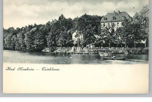 6350 BAD NAUHEIM, Teichhaus, ca. 1900