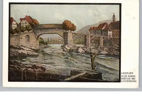 7887 LAUFENBURG, Alte Brücke über den Rhein, Künstler-Karte Liebmann, 1917