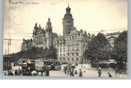 0-7000 LEIPZIG, Neues Rathaus, belebte Szene, Strassenbahnen, Droschken...1910, Verlag Friedrich