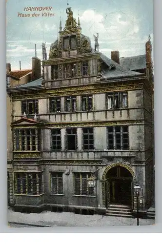 3000 HANNOVER, Haus der Väter, 1909, Verlag Kugelmann