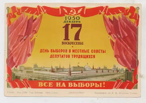 RUSSLAND / SOWJETUNION - 1950, PROPAGANDA, Wahl zum Rat der Russischen Föderation