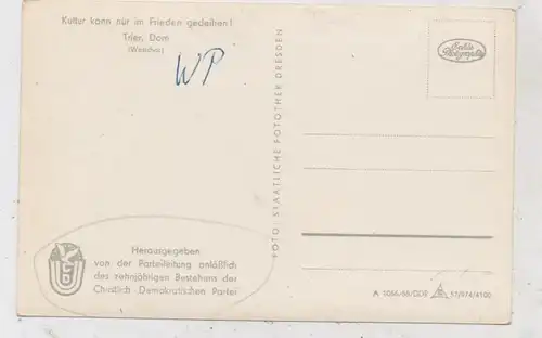 5500 TRIER, Dom - Westchor, Herausgeber DDR - CDU 1955