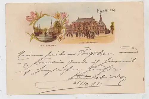 NOORD-HOLLAND - HAARLEM, Color - Lithographie 1895, Stadhuis, Het Spaarne