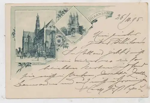 NOORD-HOLLAND - HAARLEM, Lithographie 1895, Groote Markt, Amsterd. Poort