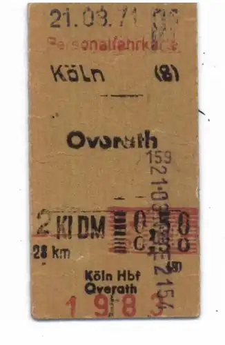 5000 KÖLN, Bahnfahrkarte Köln - Overath, 1971 50 Pfennig für 28 Km !!!