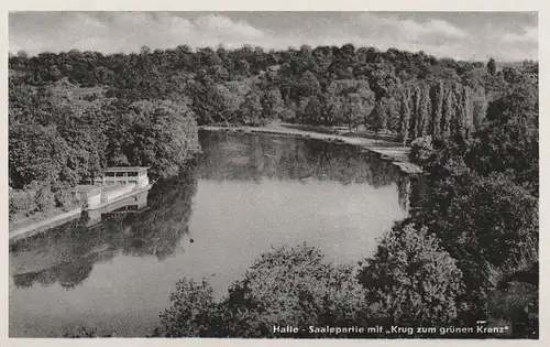0-4000 HALLE / Saale, Krug zum grünen Kranze an der Saale, 1957