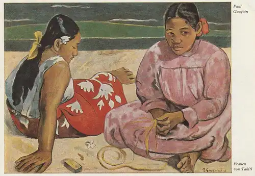 KÜNSTLER - ARTIST - PAUL GAUGUIN, "Frauen von Tahiti"