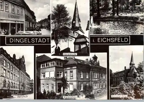 0-5603 DINGELSTÄDT/ Eichsfeld, Mehrbild-AK, Karl-Marx-Strasse,, Oberschule, Krankenhaus....