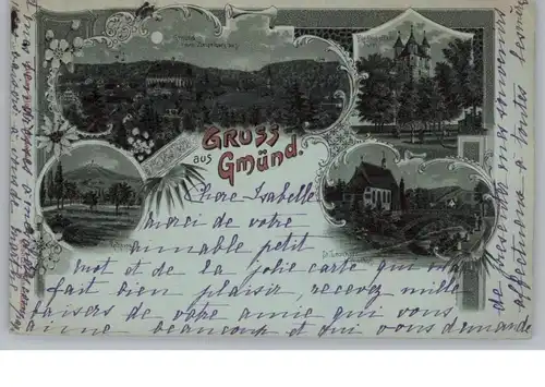 7070 SCHWÄBISCH GMÜND, Mondschein-Lithographie 1901, 4 Ansichten