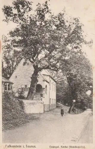 6240 KÖNIGSTEIN - FALKENSTEIN, Evangelische Kirche  / Waldkapüelle, 1919