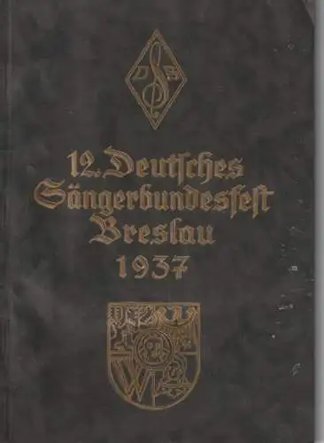 NIEDER - SCHLESIEN - BRESLAU  / WROCLAW, Festführer Deutsches Sängerbundfest 1937, 128 Seiten, viele Photos, gebraucht