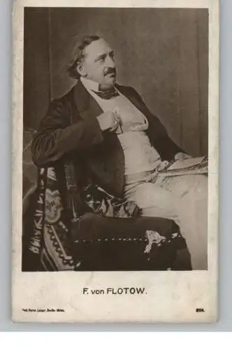 MUSIK - OPER - FRIEDRICH VON FLOTOW, Komponist, rücks. Kleberest