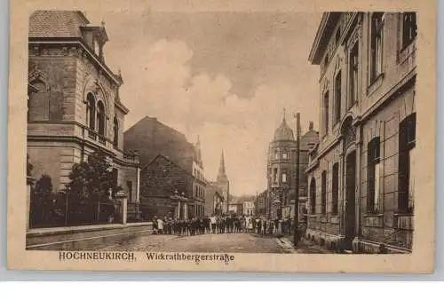 4053 JÜCHEN - HOCHNEUKIRCH, Wickrathbergerstrasse, belebte Szene, 1919