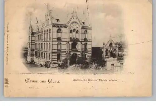 0-6500 GERA, Zabel'sche Höhere Töchterschule, 1900