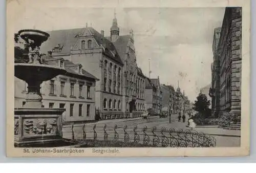 6600 SAARBRÜCKEN - ST. JOHANN, Strassenansicht mit Bergschule, 1919