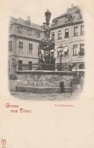 5500 TRIER, Petersbrunnen, ca. 1900