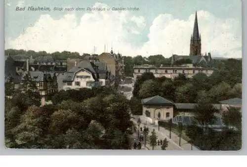 6350 BAD NAUHEIM, Blick auf Parkhaus und Dankeskirche, 1909