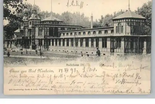 6350 BAD NAUHEIM, Badehaus IV, 1898