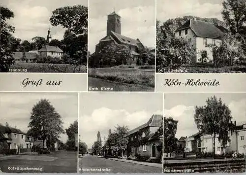 5000  KÖLN - HOLWEIDE, Rotkäppchenweg, Andersenstrasse,Märchenstrasse, Isenburg, Kath. Kirche, Gut Iddelsfeld