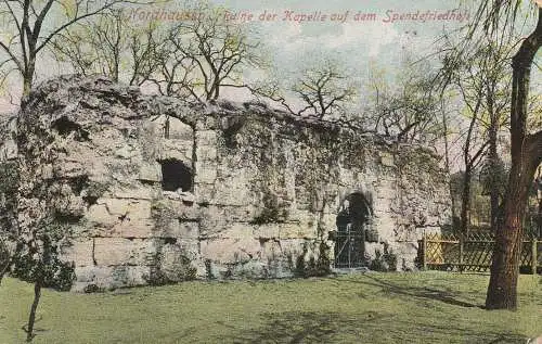 0-5500 NORDHAUSEN, Ruine der Kapelle auf dem Spendefriedhof, 1913