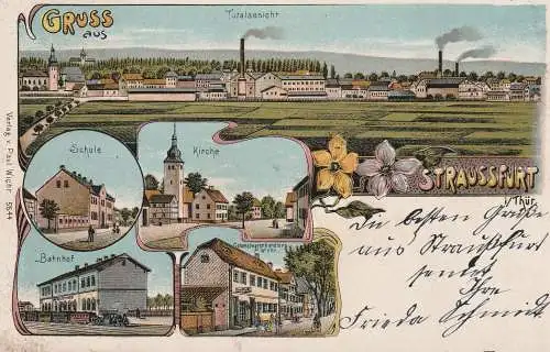 0-5236 STRAUSSFURT, Lithographie, Gemichtwaren Wicht, Bahnhof, Schule, Kirche, Gesamtansicht mit Fabriken