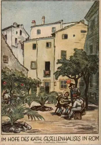 I 00120 ROMA, Katholisches Gesellenhaus / Kolpinghaus, Im Hofe... Gesellen beim Zeitvertreib, Künstler-Karte L. Barth